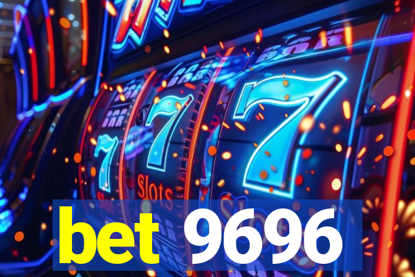 bet 9696